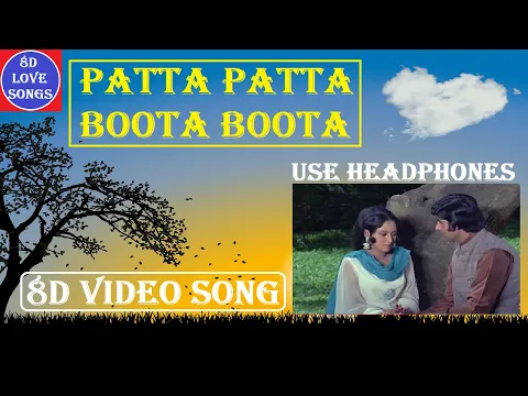 Download MP3 Patta Patta Boota Boota [8D Video Song] | Lata Mangeshkar, Modm Rafi | Ek Nazar Songs | 8D Love Song