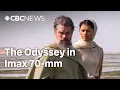Seeing The Odyssey in Imax 70-mm is nearly impossible Then there are the technical issues