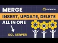SQL Server MERGE statement tutorial How to use MERGE in SQL