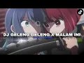 Download Lagu DJ OLD GELENG GELENG X MALAM INI VIRAL TIKTOK 2025 ( slowed \u0026 reverb ) 😎🔥