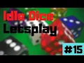 DUEL DICE is too hard - Idle Dice Letsplay
