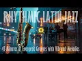 Download Lagu 🎷 45 Minutes of Latin Jazz Instrumental 4K | Energetic Rhythmic Grooves with Vibrant Melodies