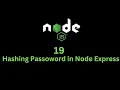 19 Hashing Password in Node Express