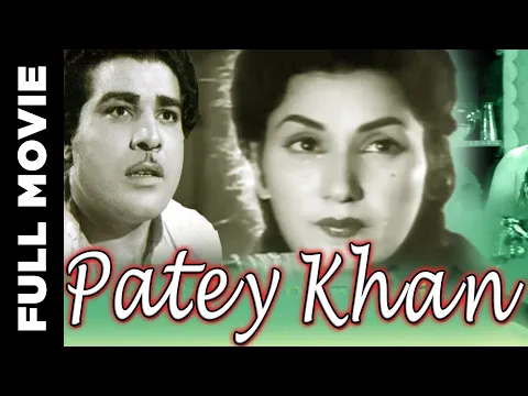 Download MP3 Patay Khan (1955) Full Movie | पतय खान | Allauddin, Noor Jehan