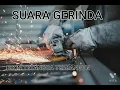 Download Lagu SUARA GERINDA | GRINDER SOUNDS | SUARA BIKIN TETANGGA TERGANGGU | BIKIN TERBANGUN DI PAGI HARI