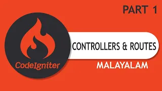 Codeigniter 4 - Controllers and Routing in Malayalam