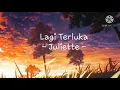 Download Lagu Juliette - Lagi Terluka (karaoke)