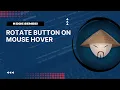 Rotate Button on Mouse Hover HTML CSS -