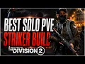 The Division 2 BEST SOLO PLAYER STRIKER BUILD just got BETTER in Year 8 Season 1 FULL BUILD GUIDE