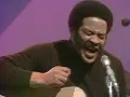 Bill Withers - Grits Ain't Groceries (Live)