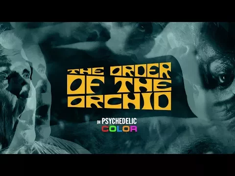 “The Order Of The Orchid” OFFICIAL FESTIVAL TRAILER (dir. by Alex Italics)