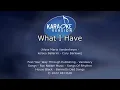 Kelsea Ballerini - What I Have [Karaoke Version]