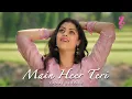 Lagu Main Heer Teri by Zanai Bhosle