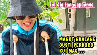 wow aku manut ndalane gusti ketika ditanya