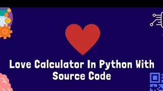 Python programming Python projects Love Calculator using python Python Programming projects
