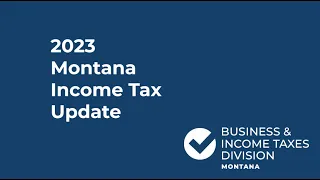 2023 Montana Income Tax Update