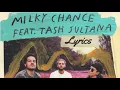Milky Chance ft. Tash Sultana - Daydreaming (lyrics) #milkychance2019