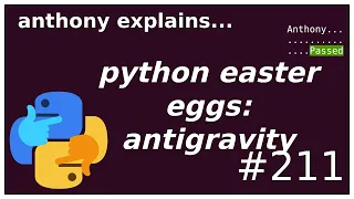 python easter eggs antigravity beginner anthony explains