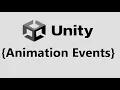 How to use Animation Events in Unity Engine