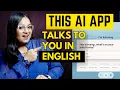 This Free AI App Gives You Unlimited English Conversation Practice