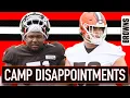 BIGGEST DISSAPOINTMENTS OF BROWNS TRAINING CAMP