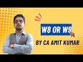 W-8 vs W-9 Forms Key Differences Explained CA Amit Kumar