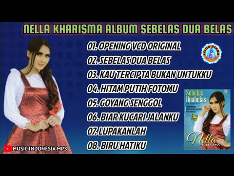 Download MP3 Nella Kharisma Album Sebelas Dua Belas | Pelita Utama