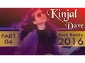 Download Lagu KINJAL DAVE | ROCK REMIX | Non Stop | Part 4 | Gujarati DJ Mix Songs | Diwali Dhamaka 2016 | 1080p