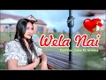 Lagu WELA NAI (bunga hati)// LAGU MANGGARAI TERBARU By ONCE M. ARWANA #videoofficial