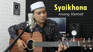 Download Syaikhona - Anang Hamed - Versi Akustik MP3