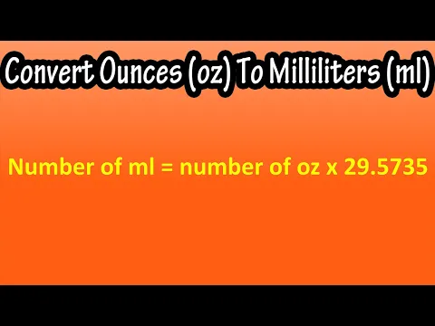 Download MP3 How To Convert, Change Ounces (oz) To Milliliters (ml) Explained - Converting Ounces To Milliliters