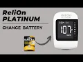 Change battery in ReliOn Platinum Blood Glucose Meter