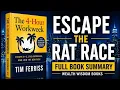 The 4-Hour Workweek Full Book Summary - Escape the Rat Race Fast Tim Ferriss book wwb364