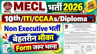 MECE ITI/Diploma/10th/CCAAs Permanent Naukri 2026 || MECL Form 2026