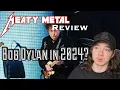 Is BOB DYLAN Worth Seeing In 2024