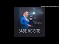 Takie Ndou-Babe Ngisite ,Ngiyabonga Mp3 Song Download