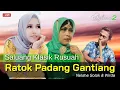 Download Lagu Dendang Saluang Klasik Ratok Padang Gantiang I Live Ibuah !! Nelshe \u0026 Wirda