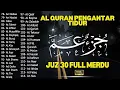 Download Lagu Murotal Al Quran Juz 30 (Juz Amma) Suara Merdu dan indah membuat hati tenang By Alaa Aqel