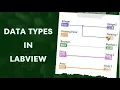 LabVIEW Data Types - A Comprehensive Guide for Engineers