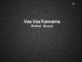Download Lagu Vaa Vaa Kannama - slowed reverb
