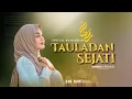 Lagu Special Ramadhan Cut Rani Auliza - Tauladan Sejati [Muhammad Ya Rosulallah] | Official Music Video
