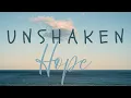 Unshaken Hope by Bishop Myron Powell