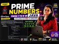 Print Prime Numbers from 1 to N in Java Explained in Hindi English Eclipse Tutorial