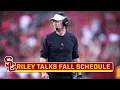USC Football HC Lincoln Riley Talks Fall Schedule
