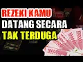 Download Lagu REZEKI KAMU DATANG SECARA TAK TERDUGA