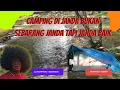 Download Lagu CAMPING DI JANDA BUKAN SEBARANG JANDA TAPI JANDA BAIK !! SUNGAI KUALI.