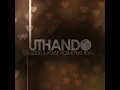 Uthando (Original Mix)