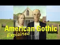 Grant Wood s American Gothic Explained The Story behind Great Paintings