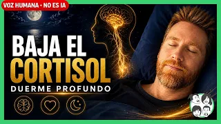 (1 Hora) Tu Cuerpo Está Cansado Pero Tu Mente No Se Apaga | Reduce el Cortisol y Duerme Profundo