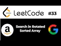 Search in Rotated Sorted Array Blind 75 Binary Search Python